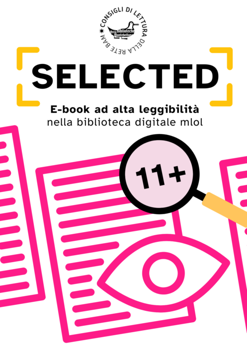 Bibliografia SELECTED disponibile su MLOL